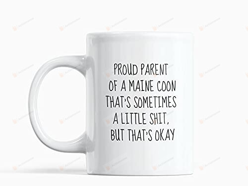 Proud Parent Of A Maine Coon Mug Gifts Cat Lover Parent Friends Colleague From Best Friend Family Coffee Mug Gifts To Cat Appreciation Day Birthday Christmas New Year