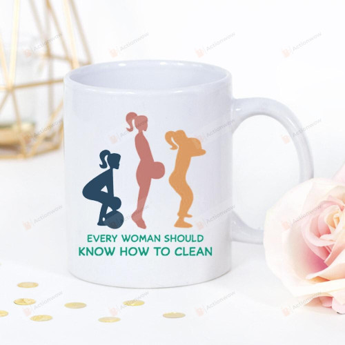 Fitness Every Woman Should Know How To Clean Great Gift White Mug Gifts For Birthday, Anniversary Ceramic Coffee Mug 11-15 Oz
