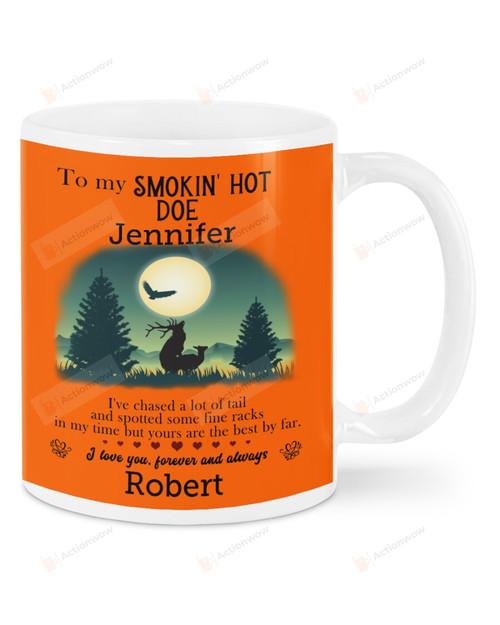 Personalized I've Chased A Lot Of Tail, To My Smokin Hot, I Love You Forever And Always From Husband To Wife, Mugs Ceramic Mug 11 Oz 15 Oz Coffee Mug