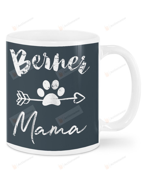Berner Dog Mama Ceramic Mug Great Customized Gifts For Birthday Christmas Thanksgiving 11 Oz 15 Oz Coffee Mug