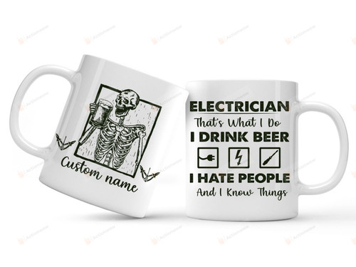 Personalized Electrician That's What I Do I Drink Beer Mug For Electrician, Birthday, Anniversary Custom Name Ceramic Coffee 11-15 Oz