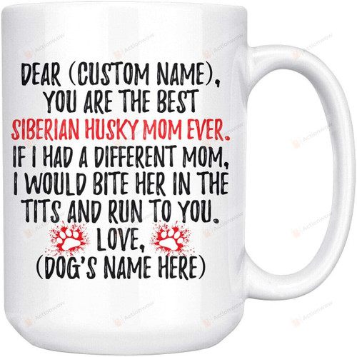 Personalized Mother's Day Gifts Best Siberian Husky Dog Mom Custom Name Coffee Mug Gifts For Mum Mummy Mom Mothers Day Gifts Idea Mothers Day Gifts From Kid Gifts For Mom