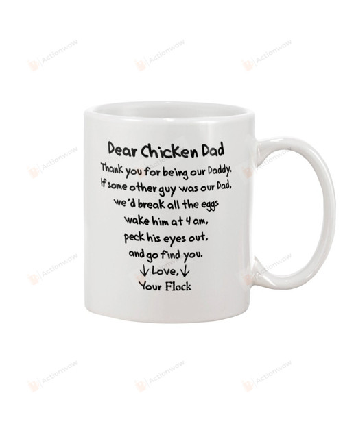 Personalized Chicken Dad Thank You For Being Our Daddy From Your Flock White Mugs Ceramic Mug Best Gifts For Dad Chicken Lovers Father's Day 11 Oz 15 Oz Coffee Mug