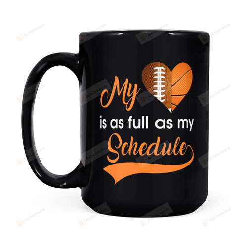 My Heart Is As Full As My Schedule Of American Football - Black Mug Gifts For Sport Lovers, Birthday, Anniversary Ceramic Coffee Mug 11-15 Oz