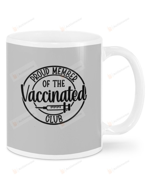 Proud Member Of The Vaccinated Club Stamp Mugs Ceramic Mug 11 Oz 15 Oz Coffee Mug