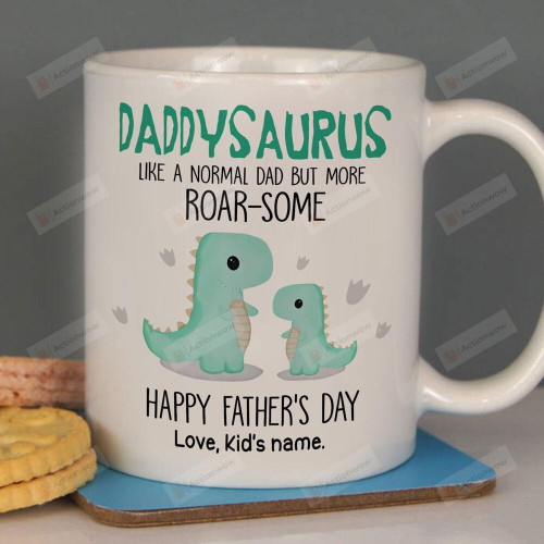 Personalized Gift For Dad Daddysaurus Roar-Some T-Rex White Mugs Ceramic Mug Great Customized Gifts For Birthday Christmas Thanksgiving Father's Day 11 Oz 15 Oz Coffee Mug