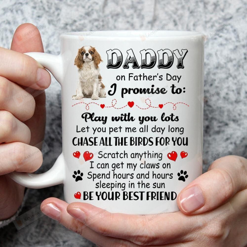 Daddy On Father's Day Cavalier King Charles Spaniel Dog Printed White Mugs Ceramic Mug Great Customized Gifts For Birthday Christmas Thanksgiving Father's Day 11 Oz 15 Oz Coffee Mug