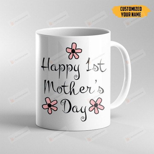 Flower Happy 1st Mother's Day Coffee Mug Gifts For Mom, Her, Mother's Day ,Birthday, Anniversary Ceramic Changing Color Mug 11-15 Oz