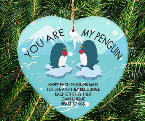 You Are My Penguin Christmas Ornament, Penguin Mate For Life Cute Ornament For Wife Husband Boyfriend Girlfriend Couple, Christmas Decorations Circle, Heart, Star, Oval Ceramic Ornament