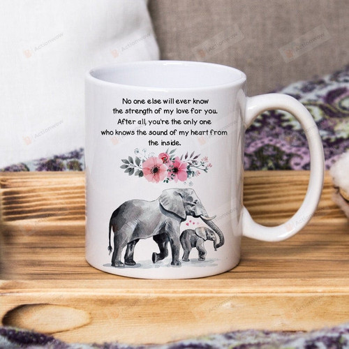 Elephant Mug You'Re The Only One Mug Gifts To Elephant Lover Birthday Gifts To Mom From Kids