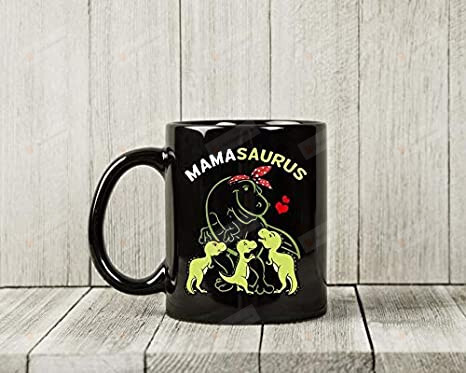 Mamasaurus Mug, Cute Mother'S Day Dino Gifts Idea For Dinosaur Mom