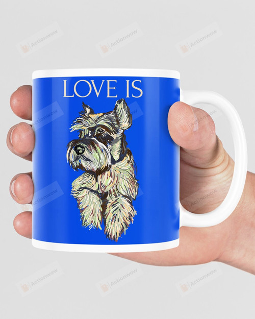 Love Is Cute Schnauzer Dog Mugs Ceramic Mug 11 Oz 15 Oz Coffee Mug
