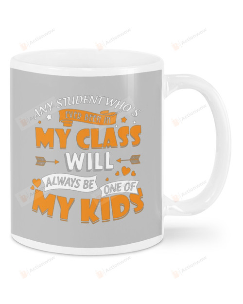 My Class Will Always Be Kind Of My Kids Ceramic Mug Great Customized Gifts For Birthday Christmas Thanksgiving 11 Oz 15 Oz Coffee Mug