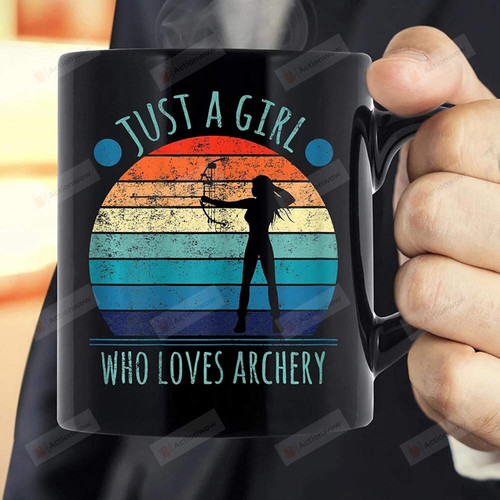 Archer Just A Girl Who Loves Archery Hunting Mug, Archer Mug