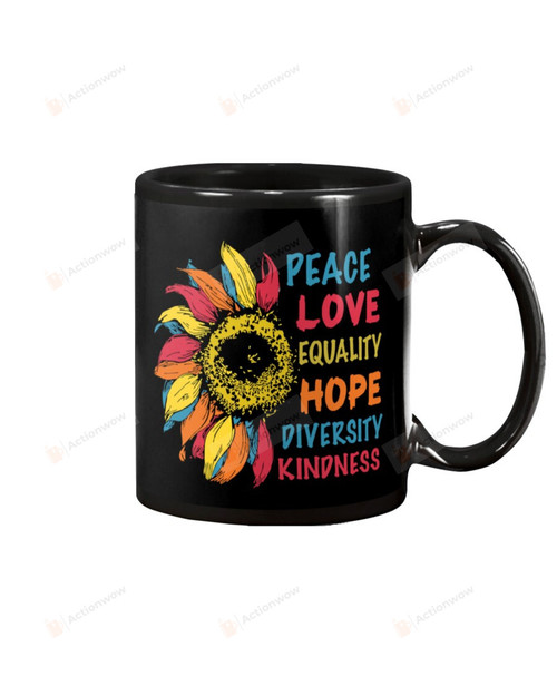 Peace Love Equality Hope Diversity Kindness Sunflower Art In LGBT Color Black Mugs Ceramic Mug Perfect Gifts For Sunflower Lovers LGBT Community Pride Month 11 Oz 15 Oz Coffee Mug