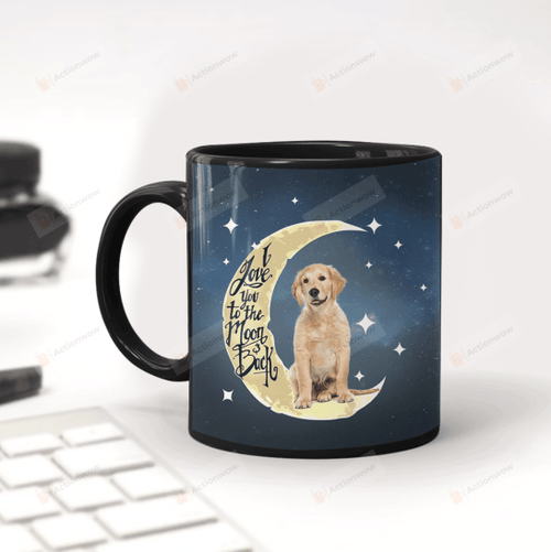 I Love You To The Moon And Back - Golden Retriever Art Print Dog Coffee Mug For Dog Lovers