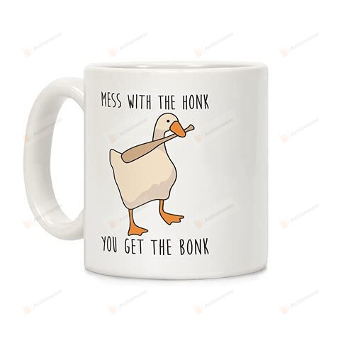 Funny Duck Don'T Mess With The Honk You Get The Bonk Mug, 11-15 Oz Ceramic Coffee Mug , Great Gift For Birthday , Thanksgiving , Christmas , Annieversary