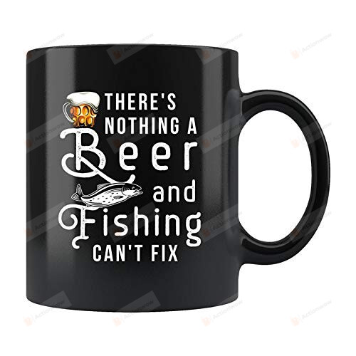 There'S Nothing A Beer And Fishing Mug Beer Lover Gifts For Grandpa Father Uncle Boy Friend From Family Best Friend Colleague Coffee Mug Gifts To Beer Festival Birthday Christmas New Year