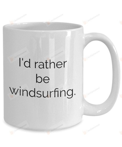 Windsurf Coffee Mug Surfing Outdoor Adventure Gifts Birthday Coffee Christmas
