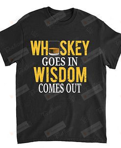 Whiskey Goes In Wisdom Comes Out | Funny Scotch Whiskey