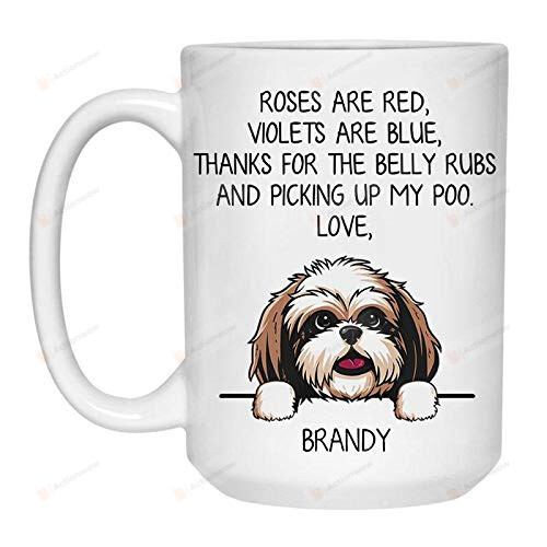 Personalized Funny Dog Lover Mug Shih Tzu Dog Mug Roses Are Red Violets Are Blue Mug Gifts To Dog Lovers Friend Mom Dad Ceramic Mug Birthday Christmas Gifts Dog Appreciation Day