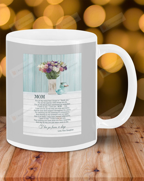 Personalized For All Time I Forgot From Daughter, Flowers In A Jar Mugs Ceramic Mug 11 Oz 15 Oz Coffee Mug