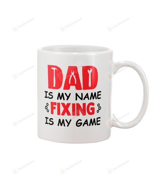 Dad Fixing Is My Game Mug Gifts For Him, Father's Day ,Birthday, Thanksgiving Anniversary Ceramic Coffee 11-15 Oz
