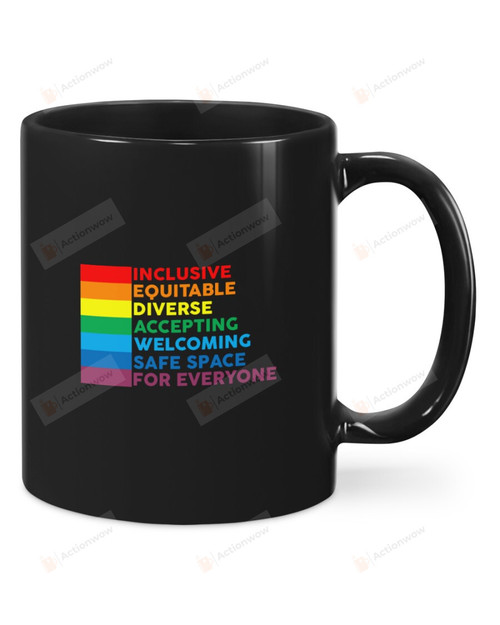 Inclusive Equitable Diverse Accepting For Everyone LGBT Gay Rainbow Black Mugs Ceramic Mug Best Gifts For LGBT Pride Month Gay Pride 11 Oz 15 Oz Coffee Mug