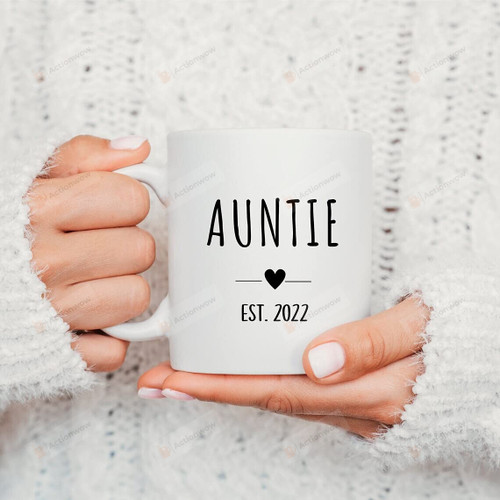 Personalized Auntie Est.2022 New Auntie Mug New Baby Announcement Custom Mug Gifts For Family Unique Gifts Idea For Aunt Mother's Day Christmas New Year Halloween