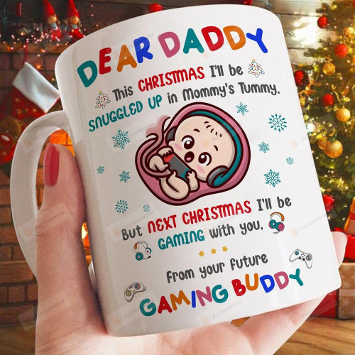 Gifts For Gamer Dad To Be Dear Daddy This Christmas I'll Be Snuggled Up In Mommy's Tummy Mug Gaming Sonogram Scan Picture From Baby Bump To First New Dad Merry Christmas Gifts For Gamer Dad Mug