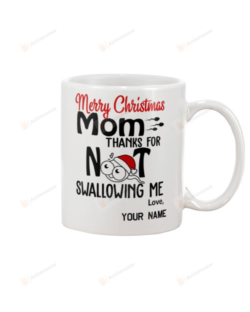 Merry Christmas Mom Thanks For Not Swallowing Me Ceramic Mug Great Customized Gifts For Birthday Christmas Thanksgiving Mother's Day 11 Oz 15 Oz Coffee Mug