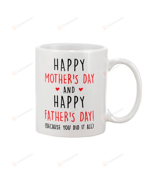 Family Happy Mother's Day And Happy Father's Day Because You Did It All Gift For Parents Ceramic Mug Great Customized Gifts For Birthday Christmas Thanksgiving Father's Day Mother's Day 11 Oz 15 Oz Coffee Mug