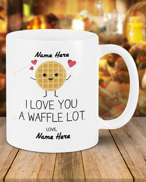Personalized Cute Waffle Mug I Love You A Waffle Lot Mug Best Gifts For Birthday Christmas Thanksgiving 11 Oz - 15 Oz Mug