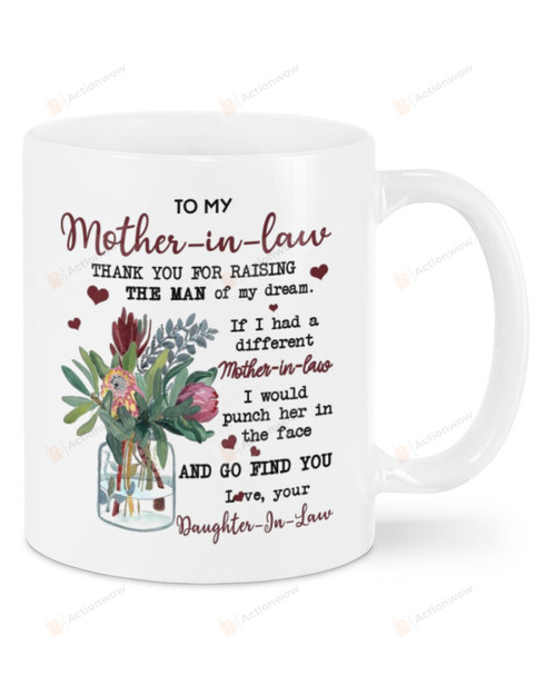 Personalized To My Mother-in-law Protea Thank You For Raising The Man Of My Dream Mug Gifts For Mom, Her, Mother's Day ,Birthday, Anniversary Customized Name Ceramic Changing Color Mug 11-15 Oz