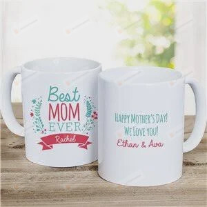 Personalized Family Best Mom Coffee We Love You Ceramic Mug Great Customized Gifts For Birthday Christmas Thanksgiving Mother's Day 11 Oz 15 Oz Coffee Mug