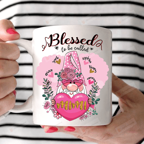 Personalized Love Blessed To Be Called Mimi Gift For Grandma Ceramic Mug Great Customized Gifts For Birthday Christmas Thanksgiving 11 Oz 15 Oz Coffee Mug
