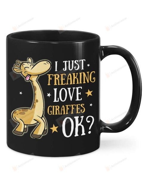 I Just Freaking Love Giraffes Mug, Funny Giraffe Lover Gifts For Men Women Kids Mug Ceramic Coffee 11-15 Oz Mug