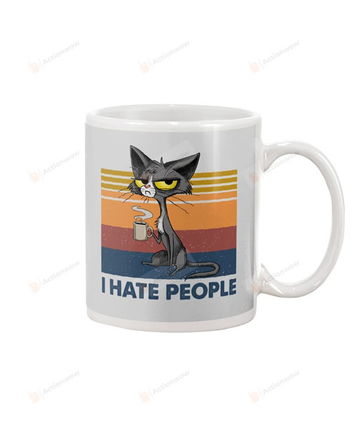 Cat I Hate People White Mugs Ceramic Mug Funny Gifts For Cat Lovers Pet Lovers Cat Owners 11-15 Oz Coffee Mug