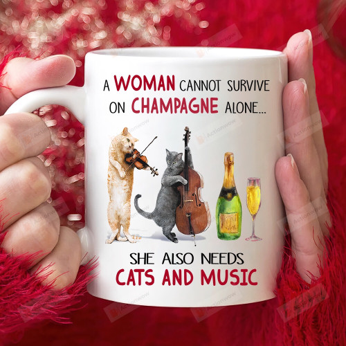 A Woman Cannot Survive On Champagne Alone Mug Cats And Music Mug Music Lovers Gift For Cat Mom On Mother's Day