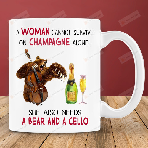 A Woman Cannot Survive On Champagne Alone Mug Bear And Cello Mug Music Lovers Gift, Bear Woodland Mug