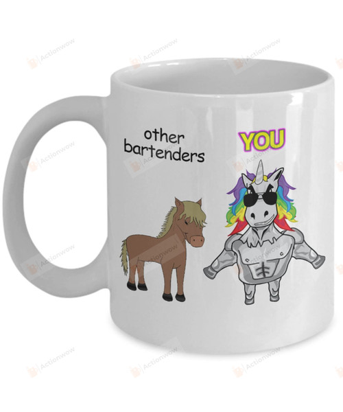 Other Bartender And You Funny Unicorn Coffee Mug Decor Gifts For Friends Colleague From Wife Sister Parents On Couple'S Day Easter Anniversary Birthday