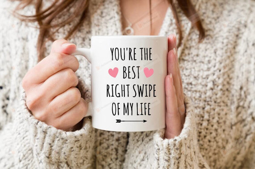 You'Re The Best Right Swipe Of My Life Mug, Online Dating Gift, Valentines Day Mug For Boyfriend Girlfriend Gifts Wife Husband, Inspirational Gift Birthday Summer Vocation Cup Mug 11-15 Oz (15 Oz)