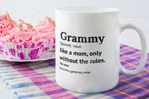 Grandma Definition Mug Grammy, Like A Mom Only Without The Rules, Gift For Grandma Birthday, Grammy Definition Present. Mother's Day Gift