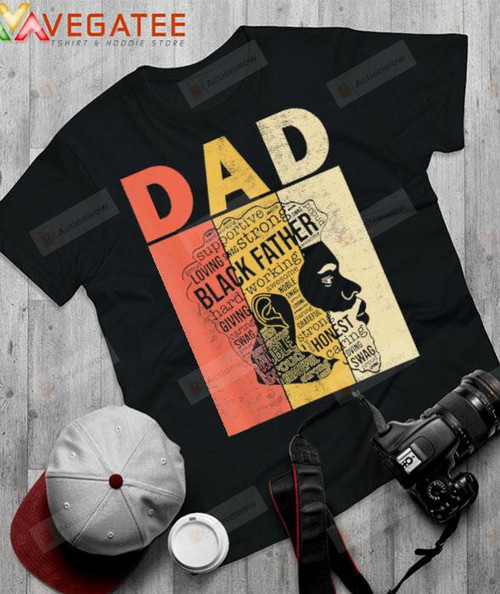 Vintage Black Dad Supportive Loving Swag Strong Black Father African American Shirt, Father's Day Gift