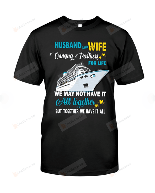 Husband And Wife Cruising Partners For Life Shirt Funny Shirt For Cruise Lovers Summertime Shirt Gift For Family Friend Colleagues Men Women Gift For Him Gift For Her