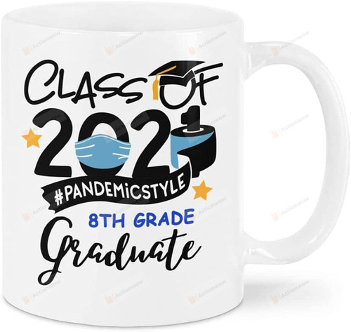 Class Of 2021 Quarantined 8th Grade Graduate Ceramic Coffee Mug