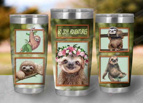 Personalized Sloth Tumbler Go Joy Adventures Stainless Steel Tumbler Cup