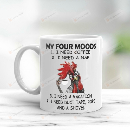 Chicken My Four Moods Mug, Funny Chicken Ceramic Coffee Mug