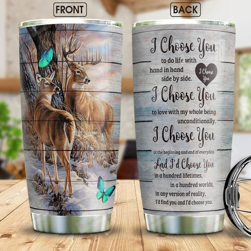 Deer Couple I Choose You Stainless Steel Tumbler Cup