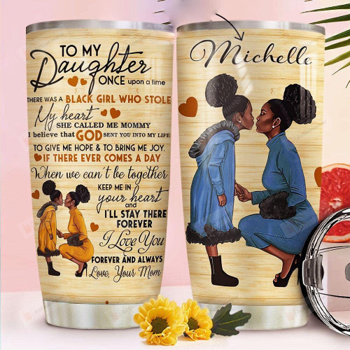 Personalized Mom Daughter Tumbler Once Upon A Time There Was Black Girl Stainless Steel Wine Tumbler Cup